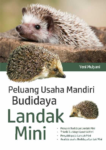 Peluang Usaha Mandiri Budidaya Landak Mini - Bintangpusnas Edu