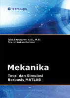 Mekanika; Teori dan Simulasi Berbasis MATLAB - Bintangpusnas Edu