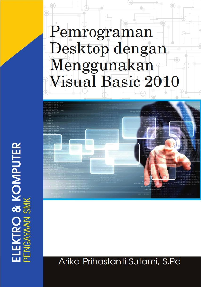 Pemrograman Dekstop dengan Menggunakan Visual Basic 2010 ...