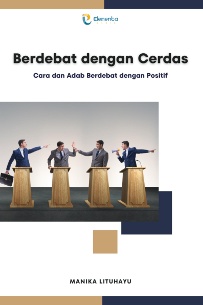 Berdebat dengan Cerdas: Cara dan Adab Berdebat dengan Positif ...