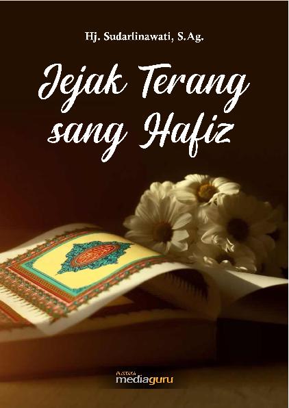 Jejak Terang sang Hafiz - Bintangpusnas Edu