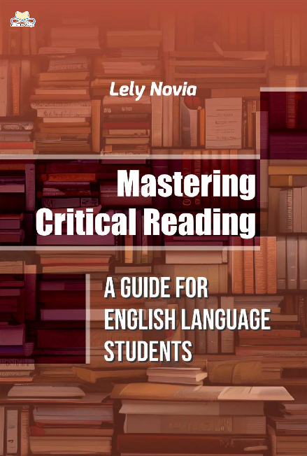 Mastering Critical Reading A Guide For English Language Students