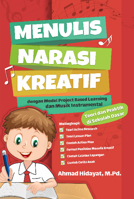 Menulis Narasi Kreatif Dengan Model Project Based Learning Dan Musik ...